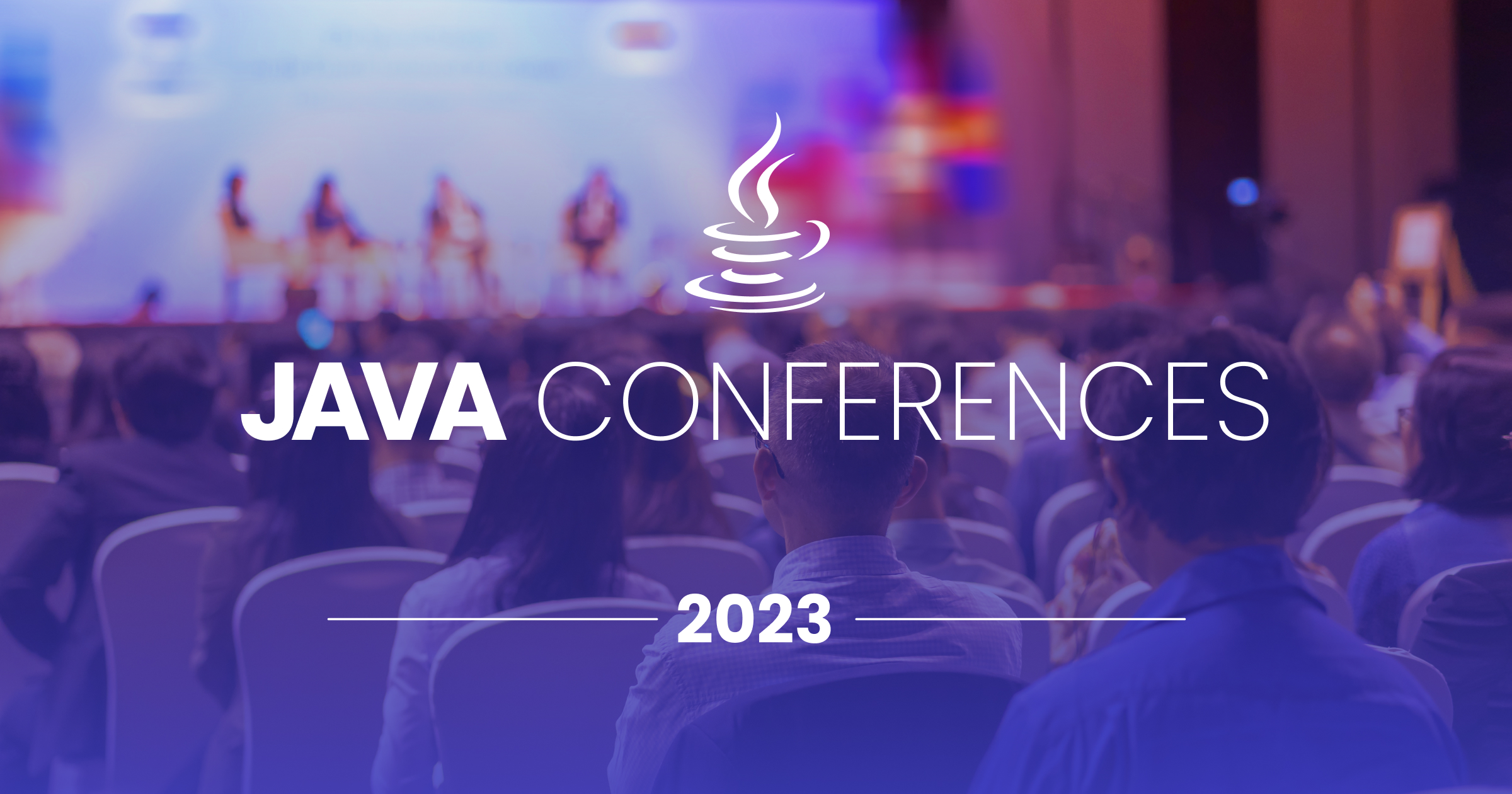 Java Conferences in 2023 worth attending DigitalMara