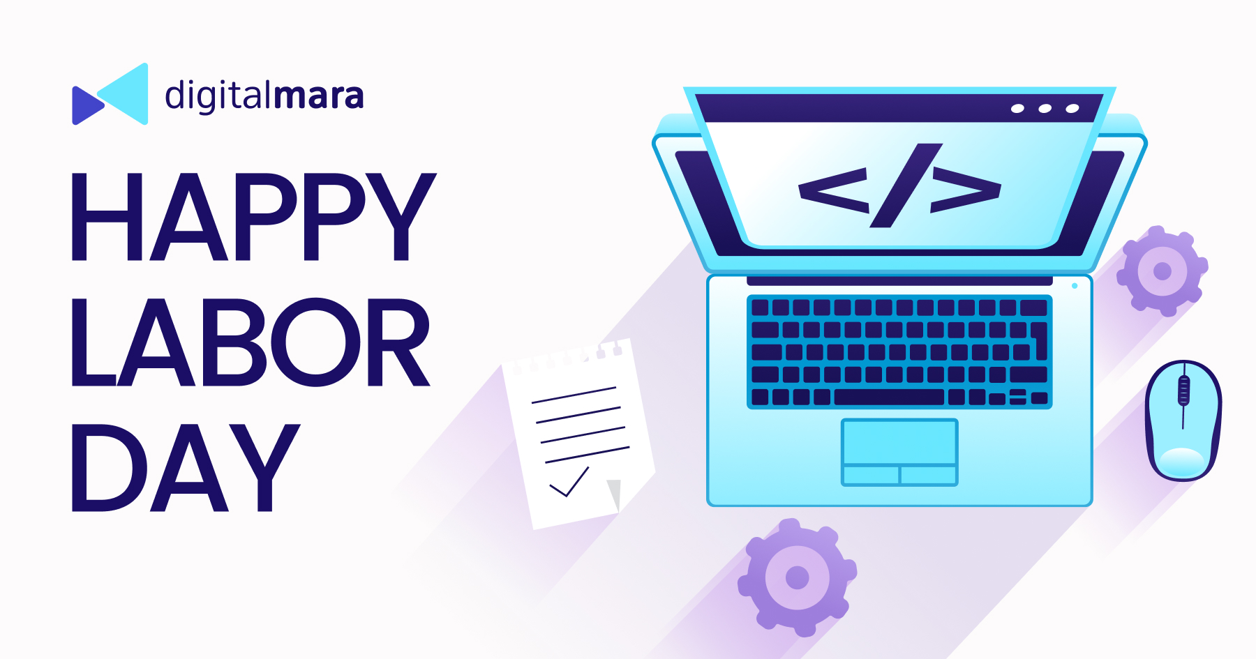 Happy Labor Day from the DigitalMara team
